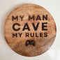 My Man Cave My Rules Coaster