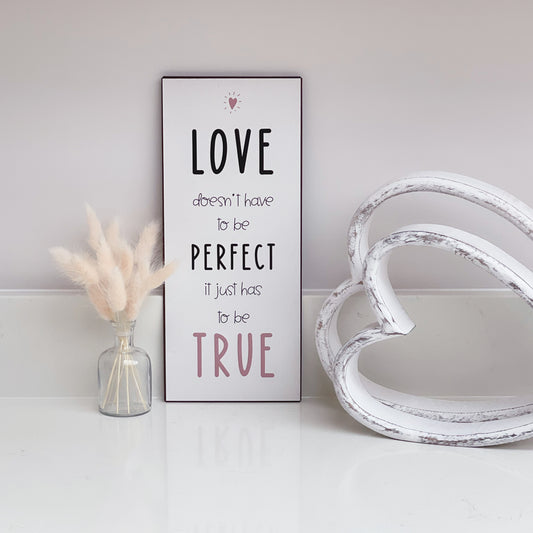 Love doesn’t have to be Perfect Plaque