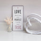 Love doesn’t have to be Perfect Plaque